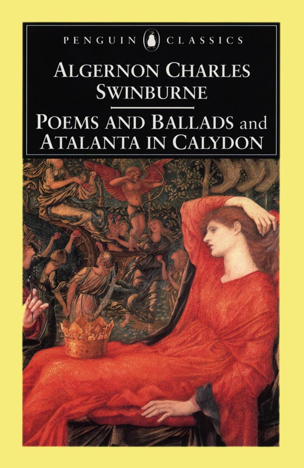 Cover: 9780140422504 | Poems and Ballads &amp; Atalanta in Calydon | Algernon Charles Swinburne