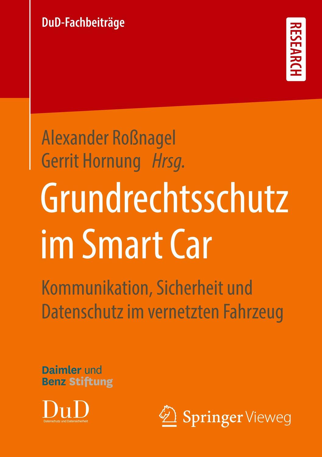Cover: 9783658269449 | Grundrechtsschutz im Smart Car | Alexander Roßnagel (u. a.) | Buch