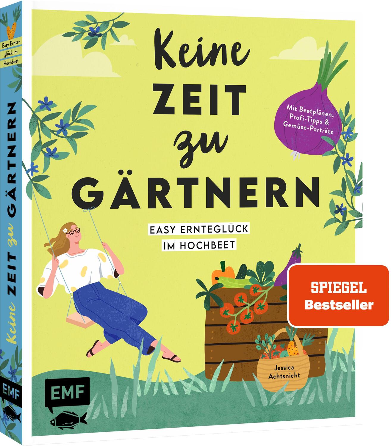 Cover: 9783745916584 | Keine Zeit zu gärtnern - Easy Ernteglück im Hochbeet | Achtsnicht