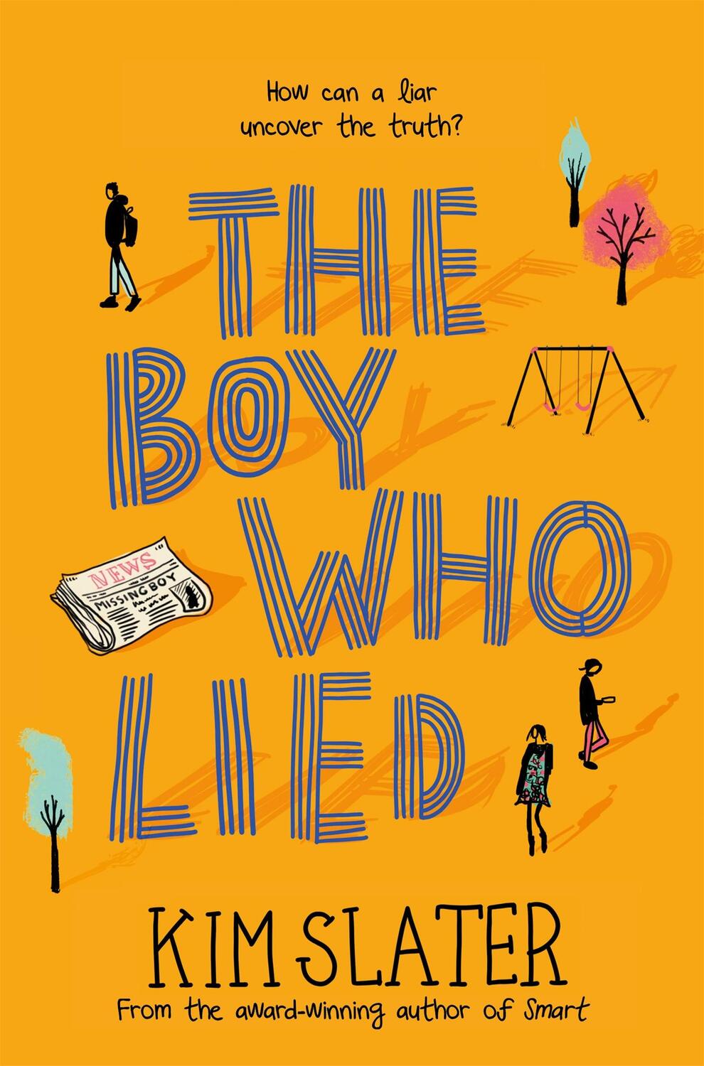 Cover: 9781509842285 | The Boy Who Lied | Kim Slater | Taschenbuch | Englisch | 2019