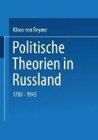 Cover: 9783531136974 | Politische Theorien in Russland | 1789-1945 | Klaus Von Beyme | Buch