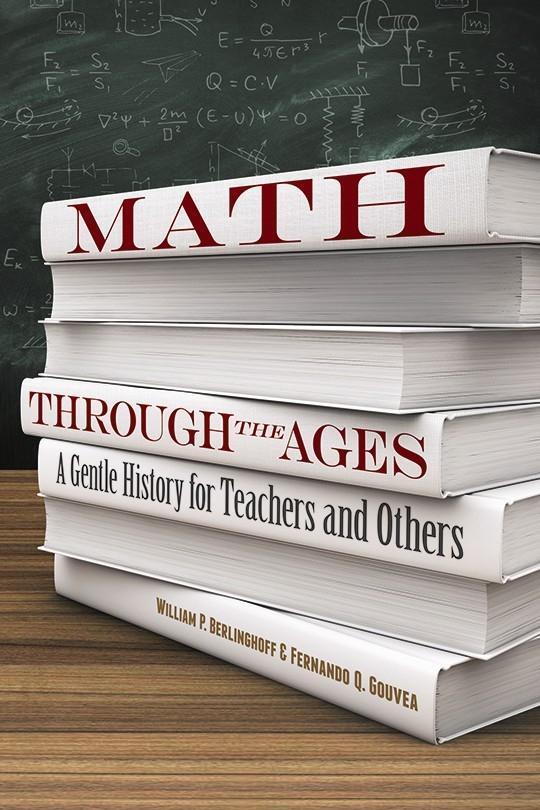 Cover: 9780486832845 | Math Through the Ages | A Gentle History for Teachers and Others