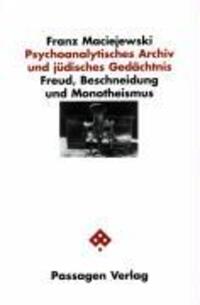 Cover: 9783851655551 | Psychoanalytisches Archiv und jüdisches Gedächtnis | Franz Maciejewski