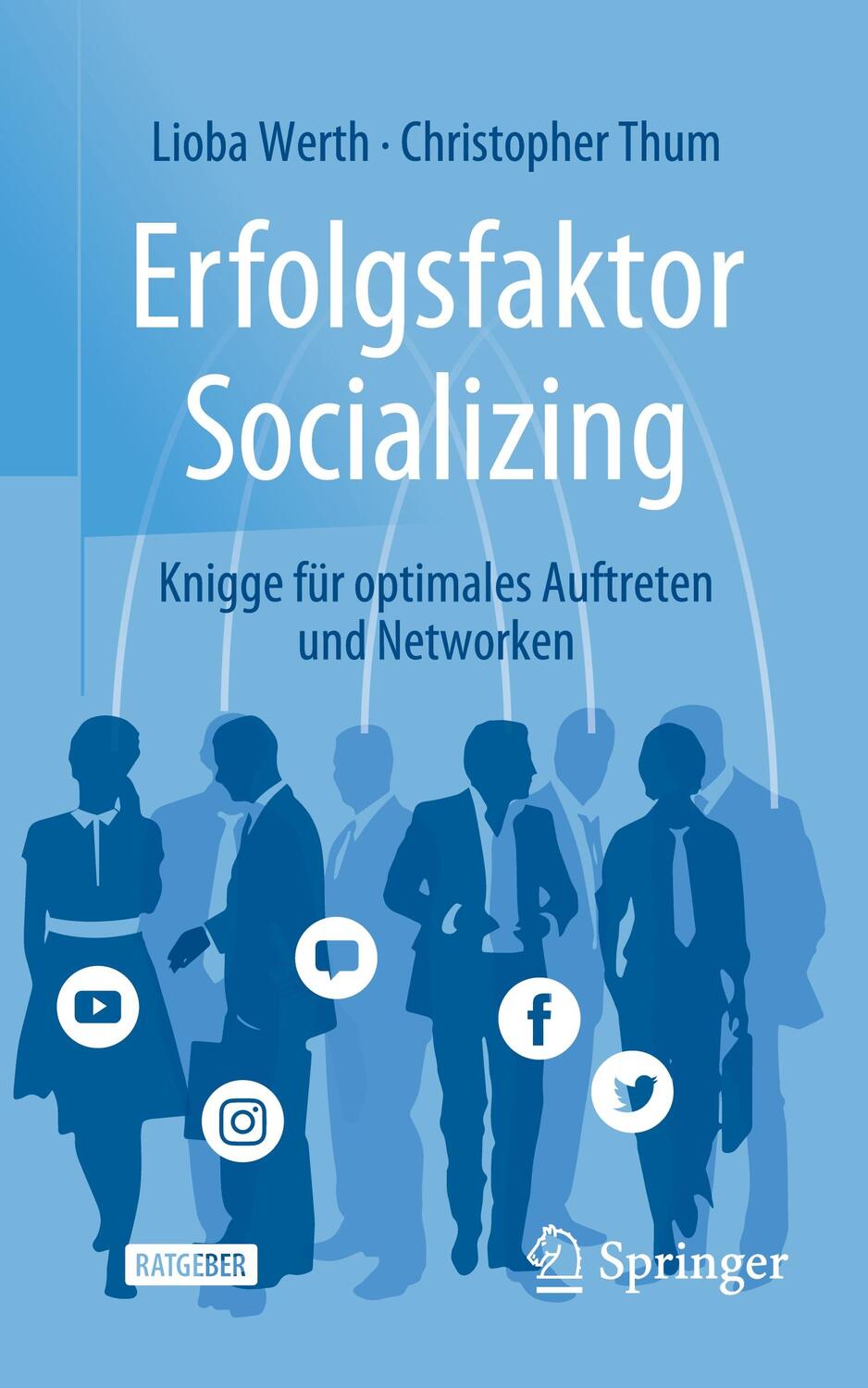 Cover: 9783662648841 | Erfolgsfaktor Socializing | Lioba Werth (u. a.) | Taschenbuch | 2022