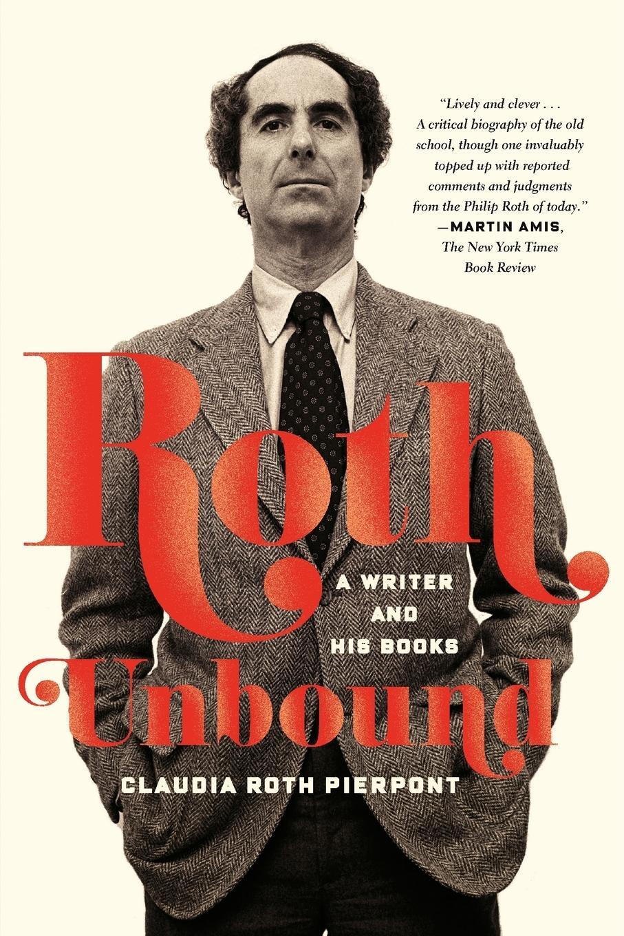 Cover: 9780374534936 | Roth Unbound | Claudia Roth Pierpont | Taschenbuch | Paperback | 2014