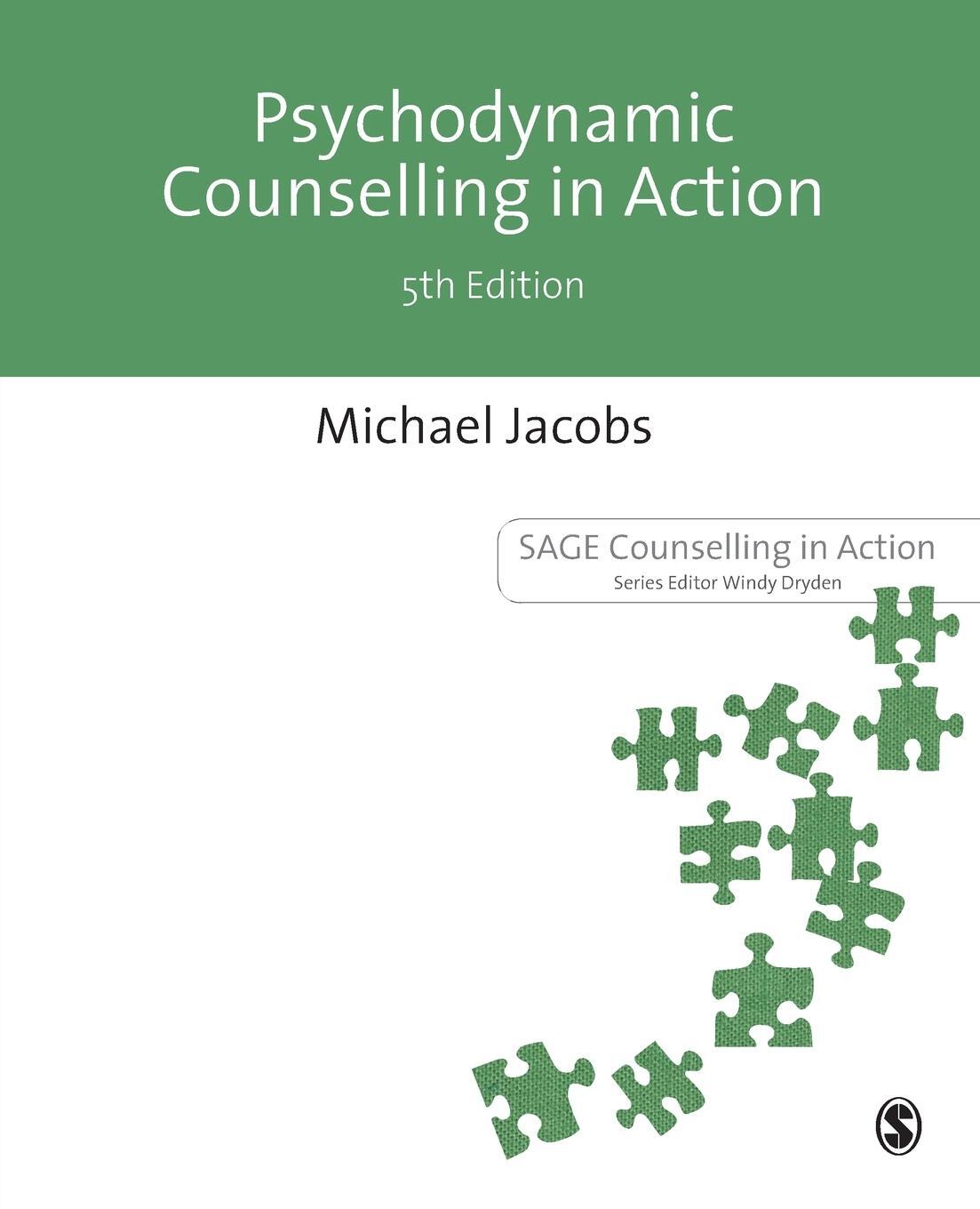 Cover: 9781473998162 | Psychodynamic Counselling in Action | Michael Jacobs | Taschenbuch