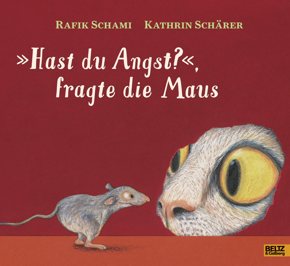 Cover: 9783407795250 | »Hast du Angst?«, fragte die Maus | Rafik Schami (u. a.) | Buch | 2013