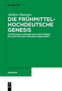 Cover: 9783110578676 | Die frühmittelhochdeutsche Genesis | Akihiro Hamano | Taschenbuch