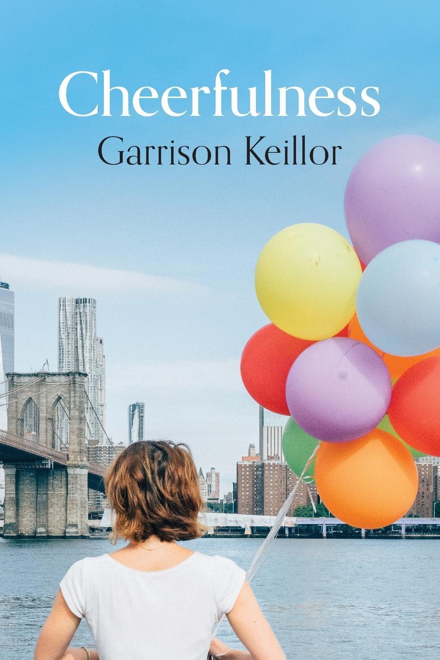 Cover: 9798988281801 | Cheerfulness | Garrison Keillor | Taschenbuch | Paperback | Englisch
