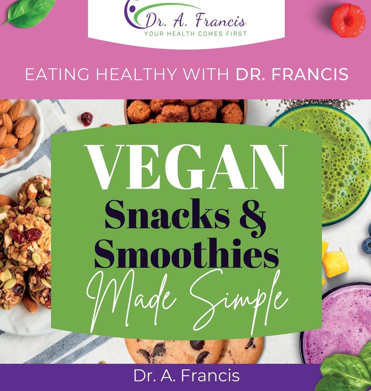 Cover: 9798987352007 | Eating Healthy with Dr. Francis | A. Francis | Buch | Englisch | 2022