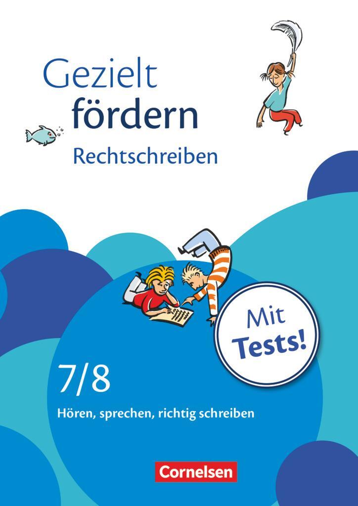 Cover: 9783464626054 | Gezielt fördern 7./8. Schuljahr. Rechtschreiben | Broschüre | Deutsch