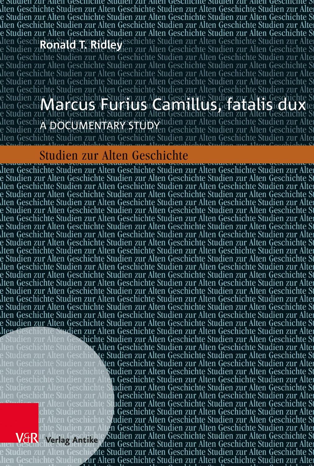 Cover: 9783949189814 | Marcus Furius Camillus, fatalis dux | A documentary study | Ridley