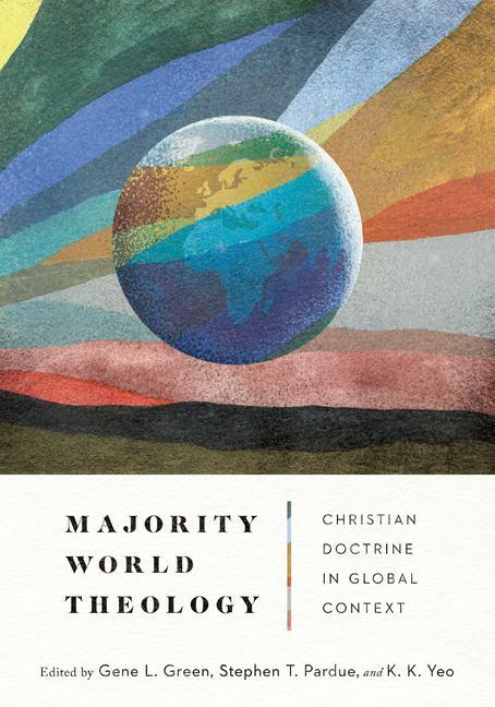 Cover: 9780830831807 | Majority World Theology - Christian Doctrine in Global Context | Buch