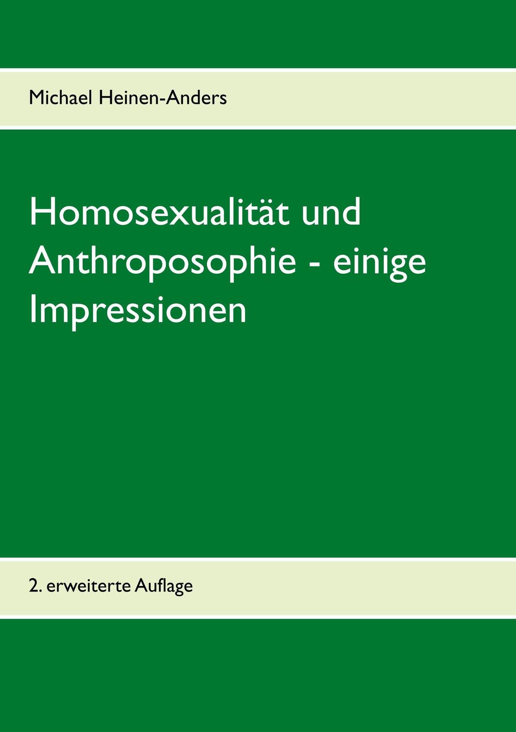 Cover: 9783744829595 | Homosexualität und Anthroposophie - einige Impressionen | Taschenbuch