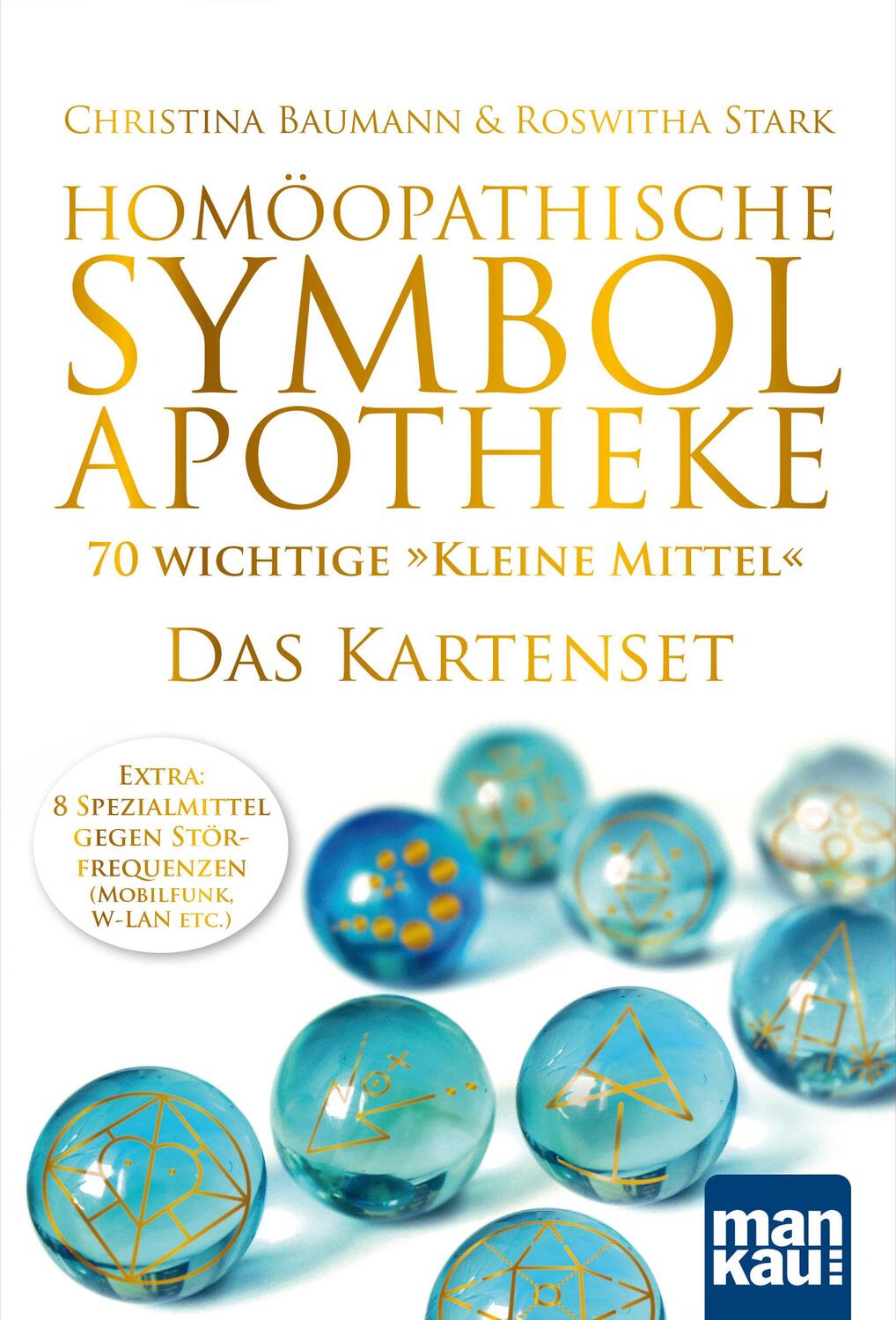 Cover: 9783863745400 | Homöopathische Symbolapotheke - 70 wichtige "Kleine Mittel". Das...