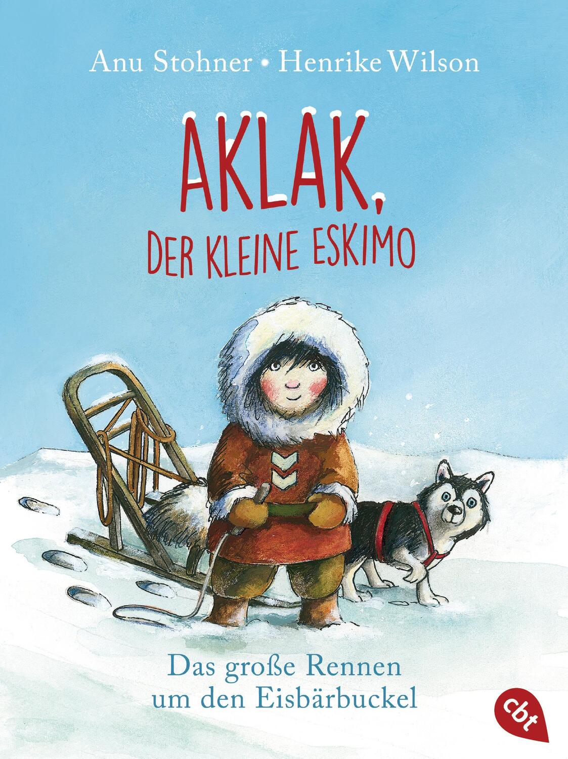 Cover: 9783570312384 | Aklak, der kleine Eskimo | Das große Rennen um den Eisbärbuckel | Buch