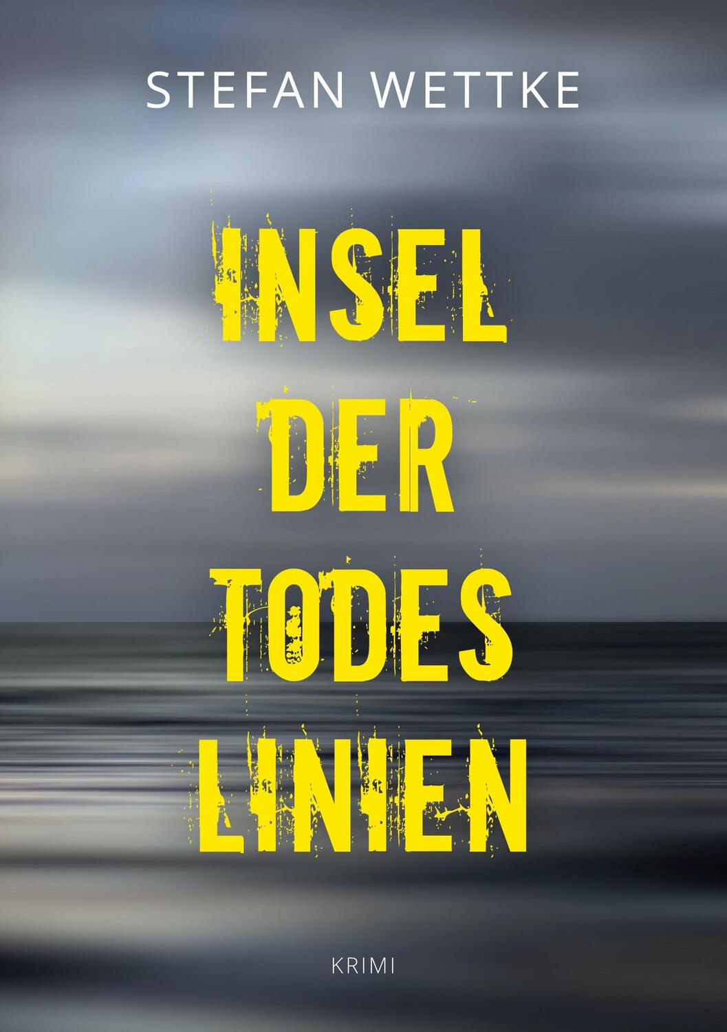 Cover: 9783740768980 | Insel der Todeslinien | Stefan Wettke | Taschenbuch | Paperback | 2020