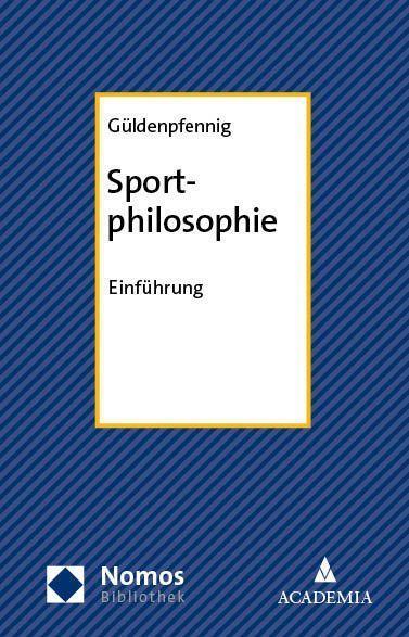 Cover: 9783756003419 | Sportphilosophie | Einführung | Sven Güldenpfennig | Taschenbuch