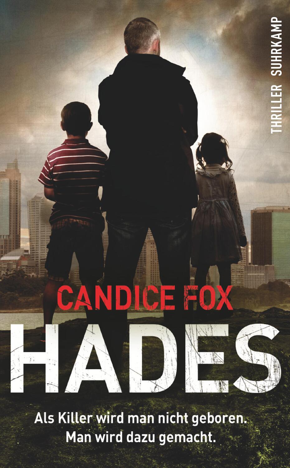 Cover: 9783518468388 | Hades | Candice Fox | Taschenbuch | Hades-Trilogie | 341 S. | Deutsch