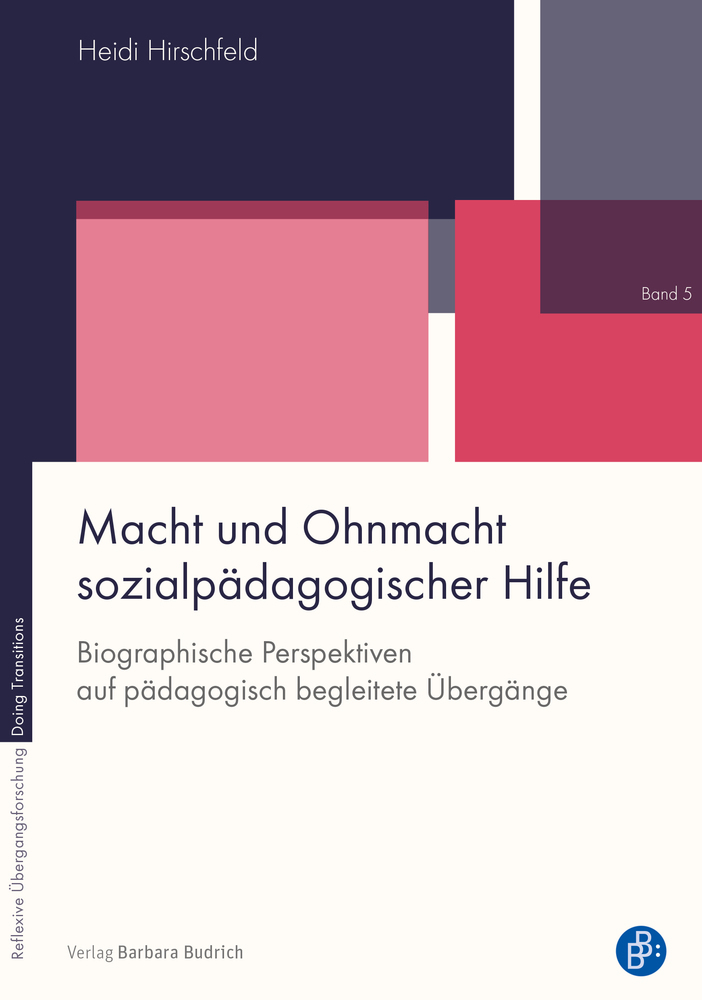 Cover: 9783847424147 | Macht und Ohnmacht sozialpädagogischer Hilfe | Heidi Hirschfeld | Buch