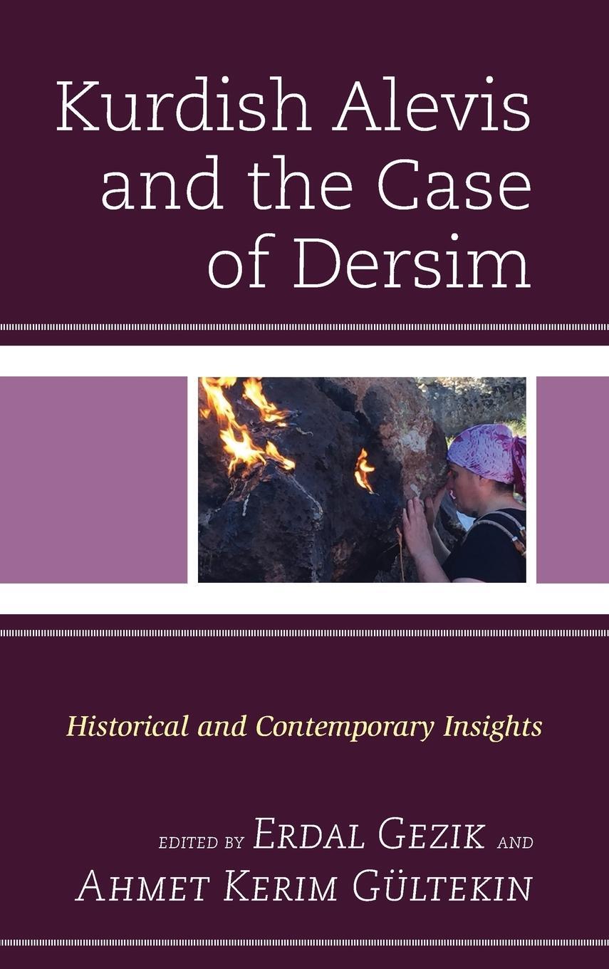 Cover: 9781498575485 | Kurdish Alevis and the Case of Dersim | Ahmet Kerim Gültekin | Buch