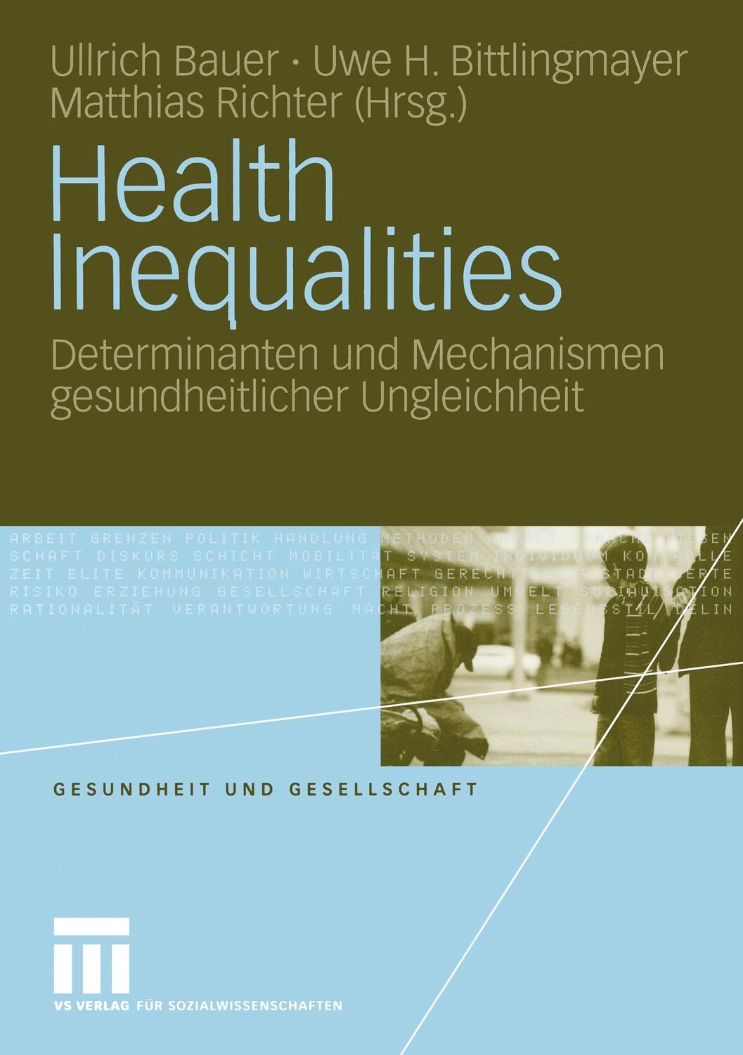 Cover: 9783531156125 | Health Inequalities | Ullrich Bauer (u. a.) | Taschenbuch | Paperback