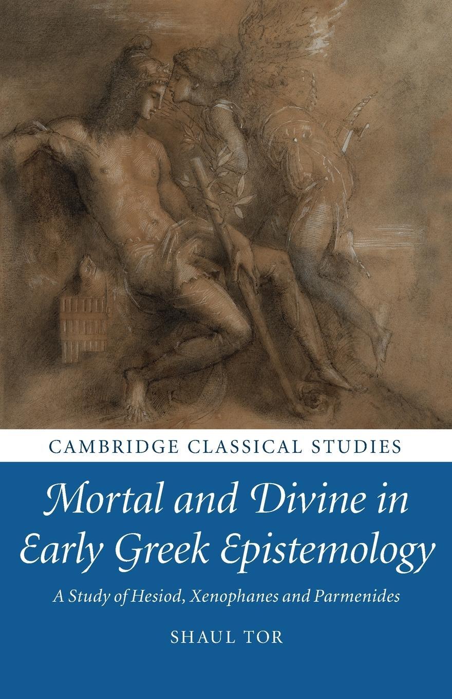 Cover: 9781009069847 | Mortal and Divine in Early Greek Epistemology | Shaul Tor | Buch