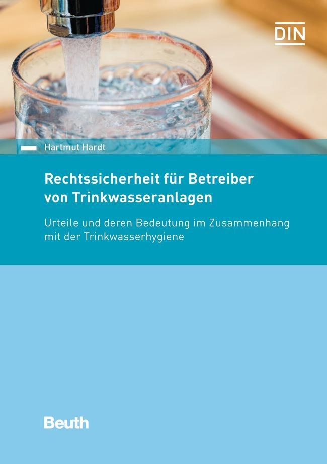 Cover: 9783410282549 | Rechtssicherheit für Betreiber von Trinkwasseranlagen | Hartmut Hardt