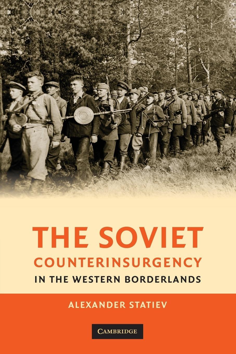 Cover: 9781107616479 | The Soviet Counterinsurgency in the Western Borderlands | Statiev