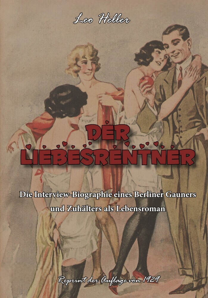 Cover: 9783989791527 | Der Liebesrentner | Leo Heller | Taschenbuch | Deutsch