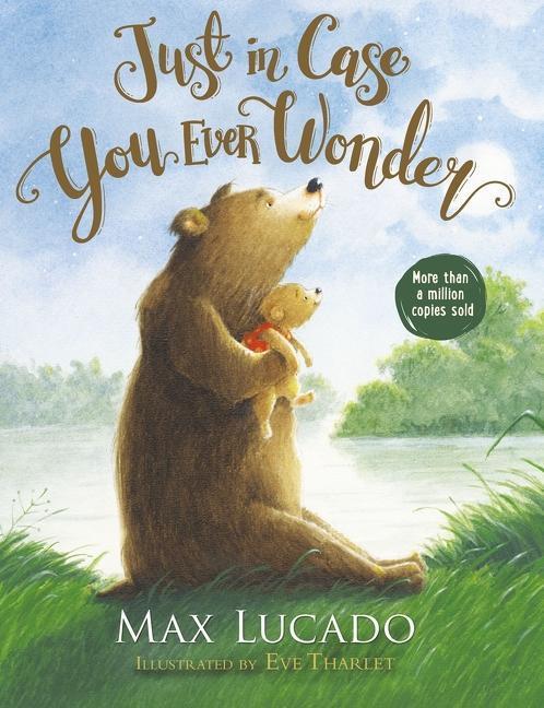 Cover: 9780718075392 | Just in Case You Ever Wonder | Max Lucado | Papp-Bilderbuch | Englisch