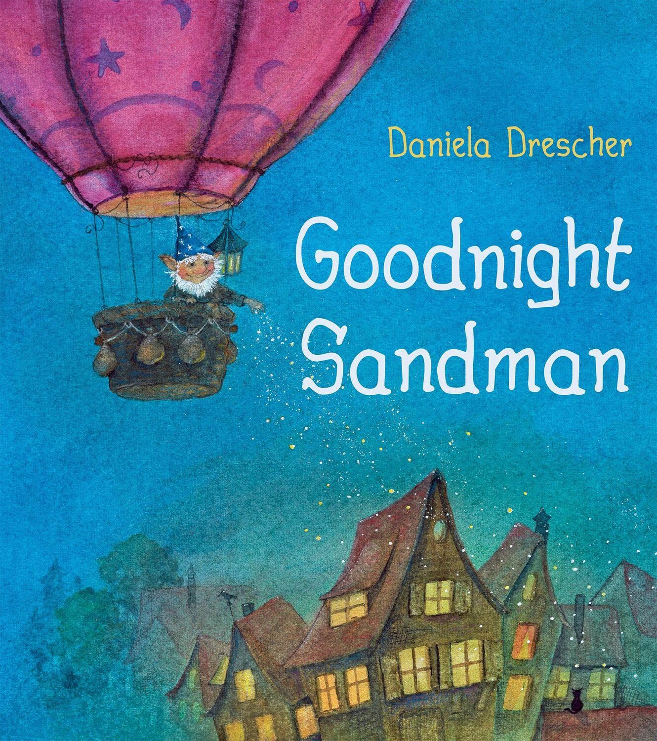 Cover: 9781782505259 | Goodnight Sandman | Daniela Drescher | Buch | Englisch | 2018
