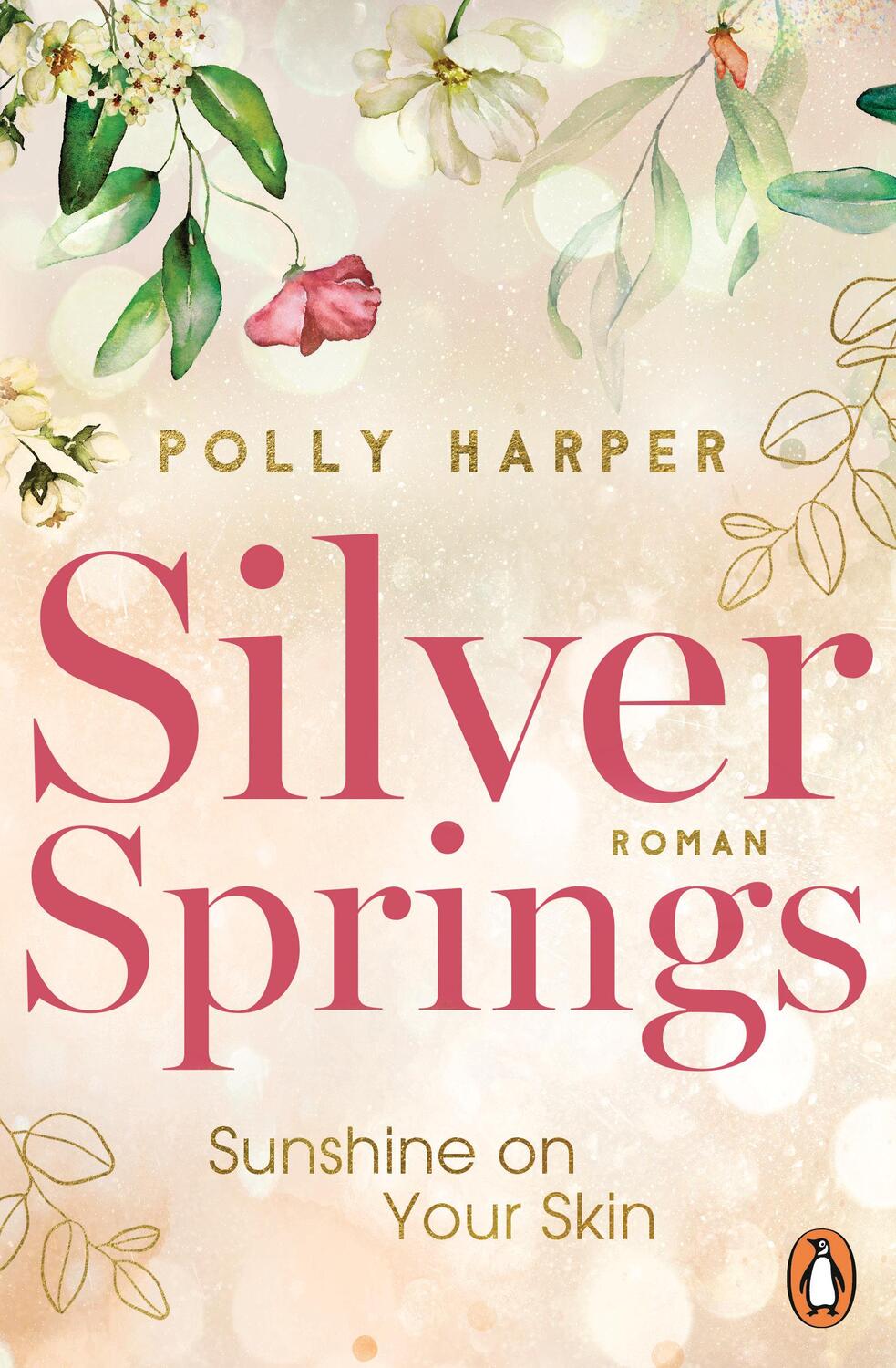 Cover: 9783328111276 | Silver Springs. Sunshine on Your Skin | Roman | Polly Harper | Buch