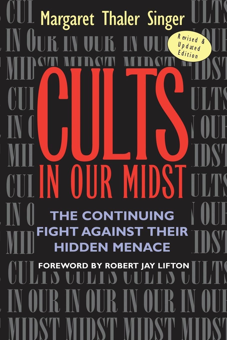 Cover: 9780787967413 | Cults in Our Midst | The Continuing Fight Against Their Hidden Menace