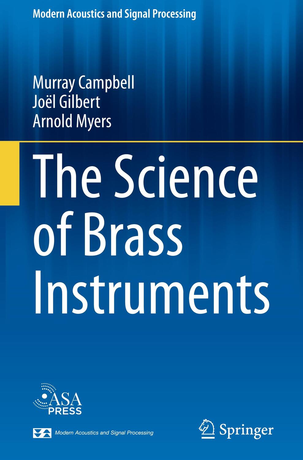 Cover: 9783030556846 | The Science of Brass Instruments | Murray Campbell (u. a.) | Buch