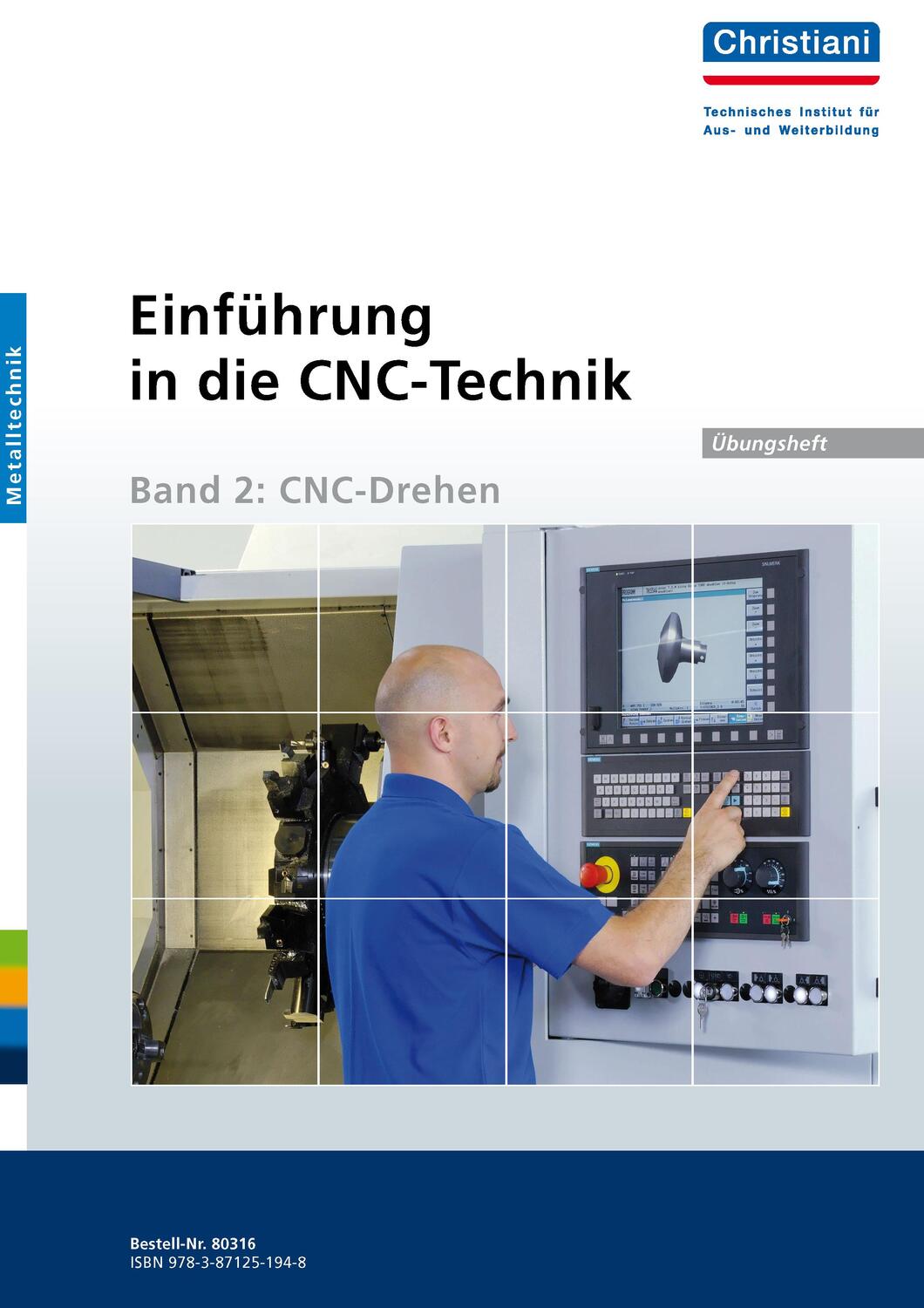 Cover: 9783871251948 | Einführung in die CNC-Technik 2 | CNC-Drehen - Übungsheft | Stück