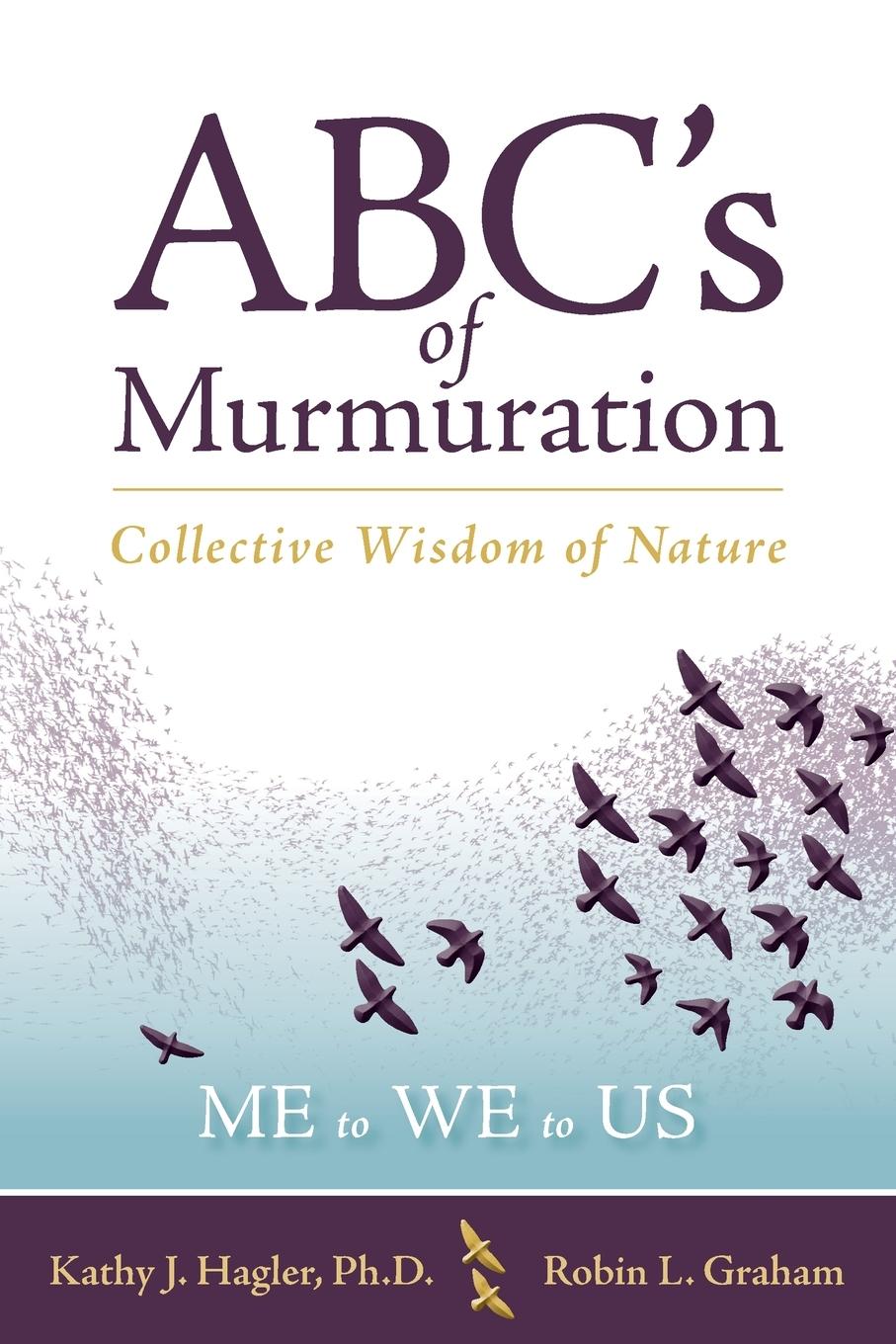 Cover: 9781737517245 | ABC's of Murmuration | Collective Wisdom of Nature | Hagler (u. a.)