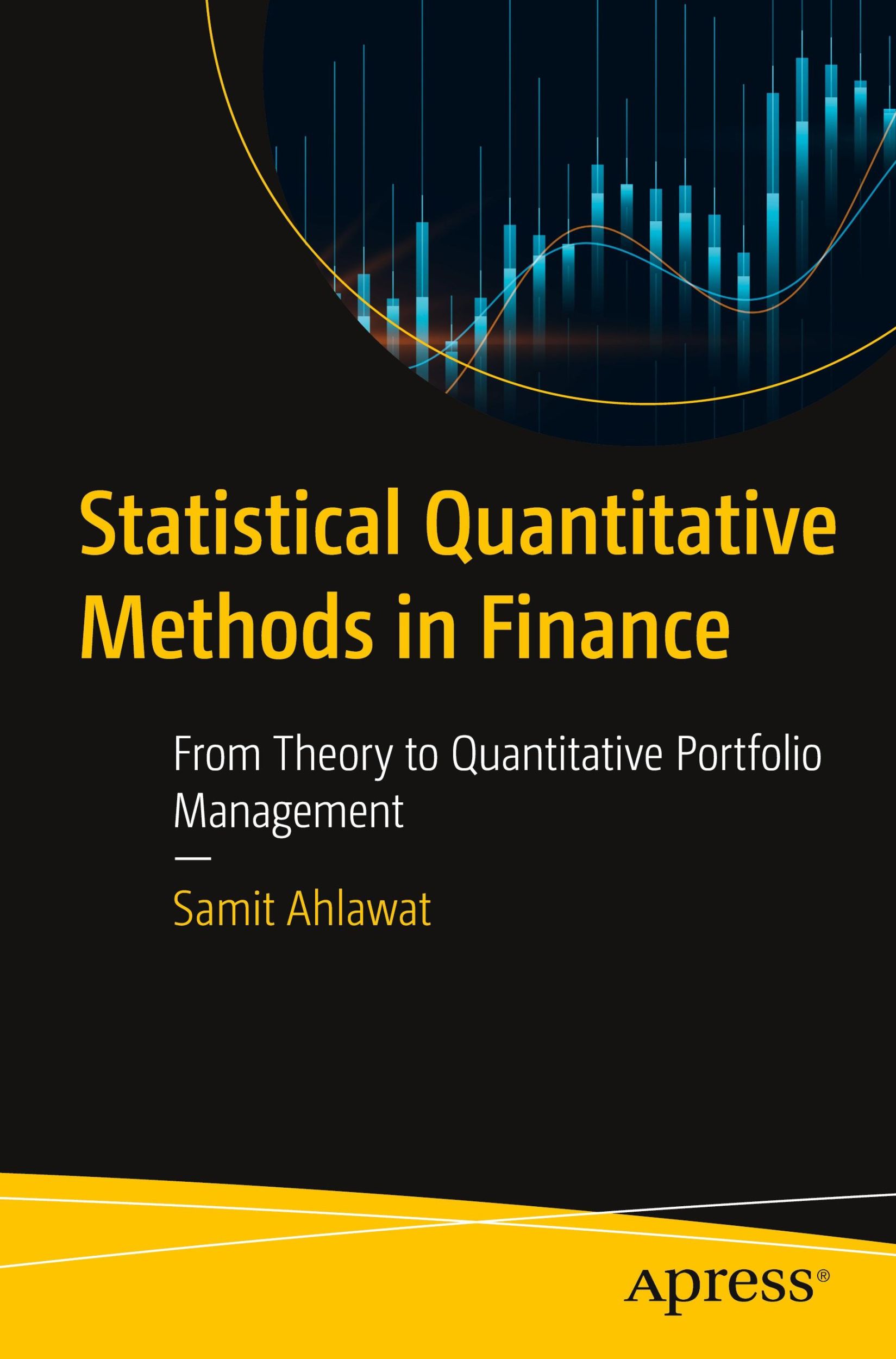 Cover: 9798868809613 | Statistical Quantitative Methods in Finance | Samit Ahlawat | Buch