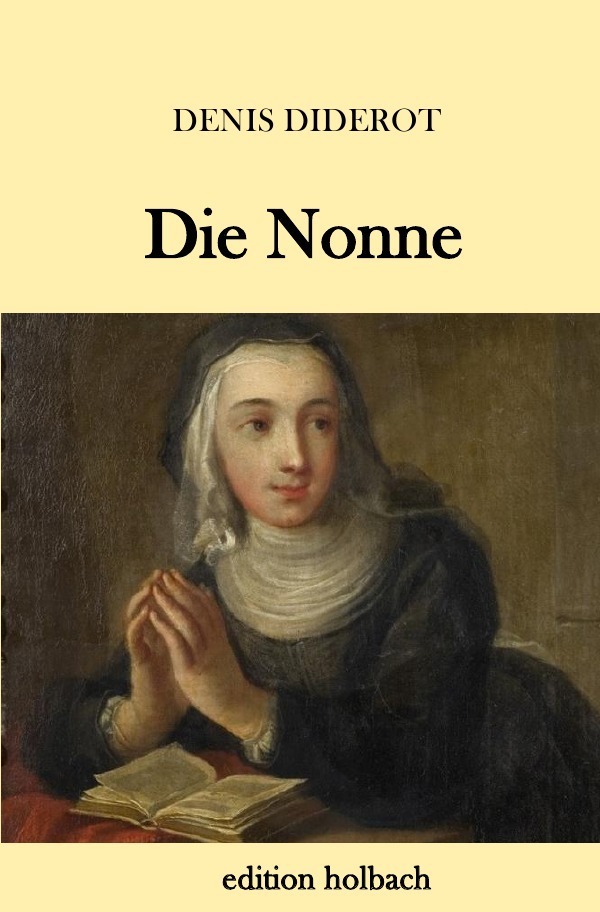 Cover: 9783745089516 | Die Nonne | Denis Diderot | Taschenbuch | 108 S. | Deutsch | 2018