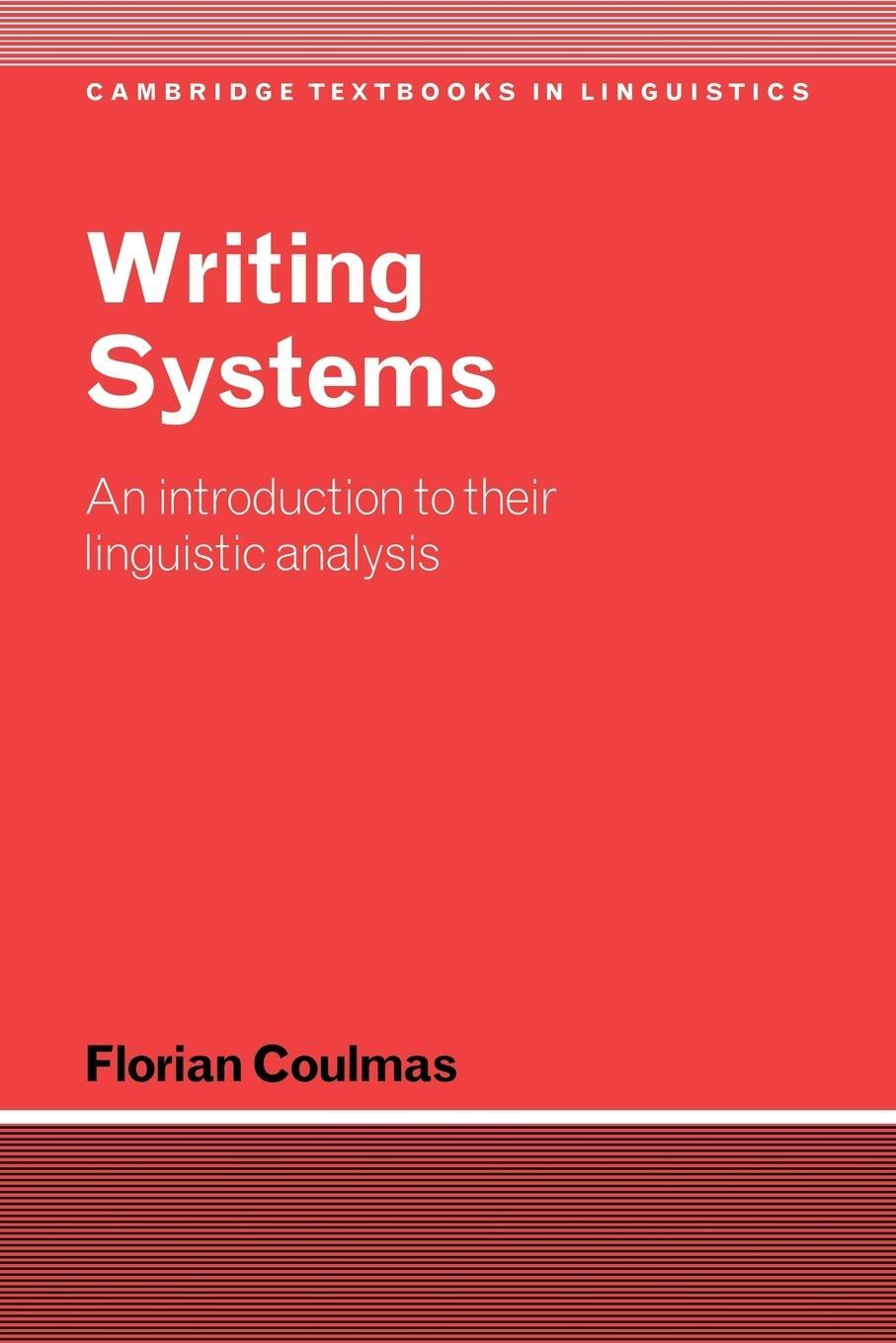 Cover: 9780521787376 | Writing Systems | An Introduction to Their Linguistic Analysis | Buch