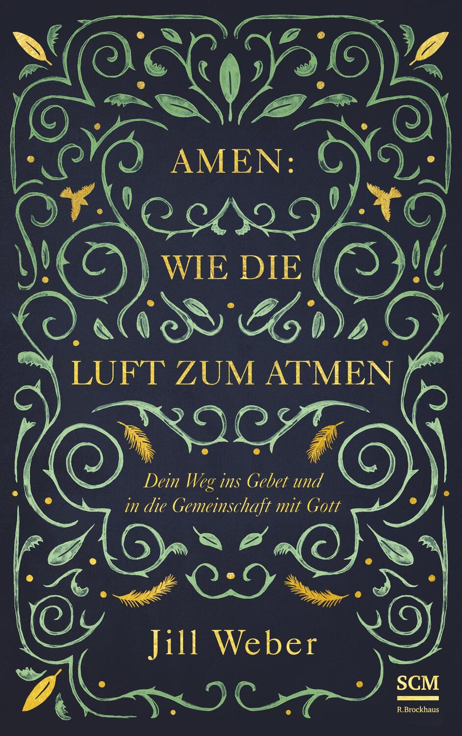 Cover: 9783417269307 | Amen: Wie die Luft zum Atmen | Jill Weber | Taschenbuch | 304 S.