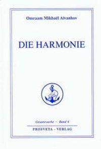 Cover: 9783895150654 | Die Harmonie | Omraam Mikhael Aivanhov | Buch | Deutsch | 2007