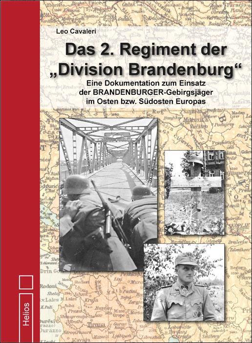 Cover: 9783869331867 | Das 2. Regiment der "Division Brandenburg" | Leo Cavaleri | Buch
