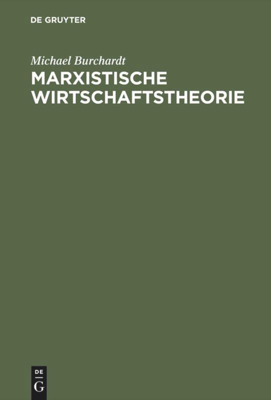 Cover: 9783486242966 | Marxistische Wirtschaftstheorie | Michael Burchardt | Buch | VII