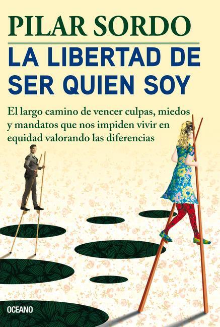 Cover: 9786075571126 | La Libertad de Ser Quien Soy | Pilar Sordo | Taschenbuch | Spanisch