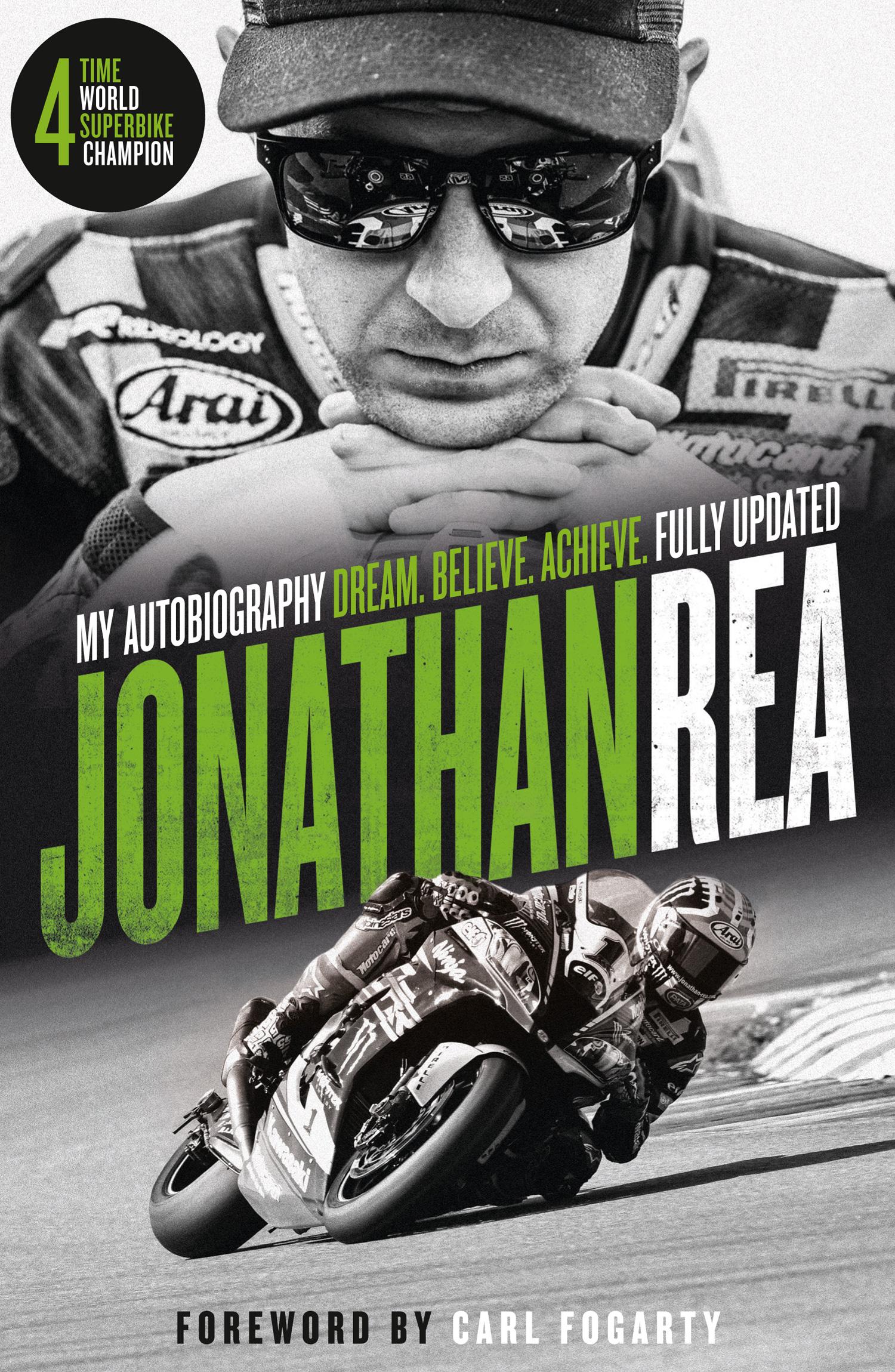 Cover: 9780008305109 | Dream. Believe. Achieve. My Autobiography | Jonathan Rea | Taschenbuch