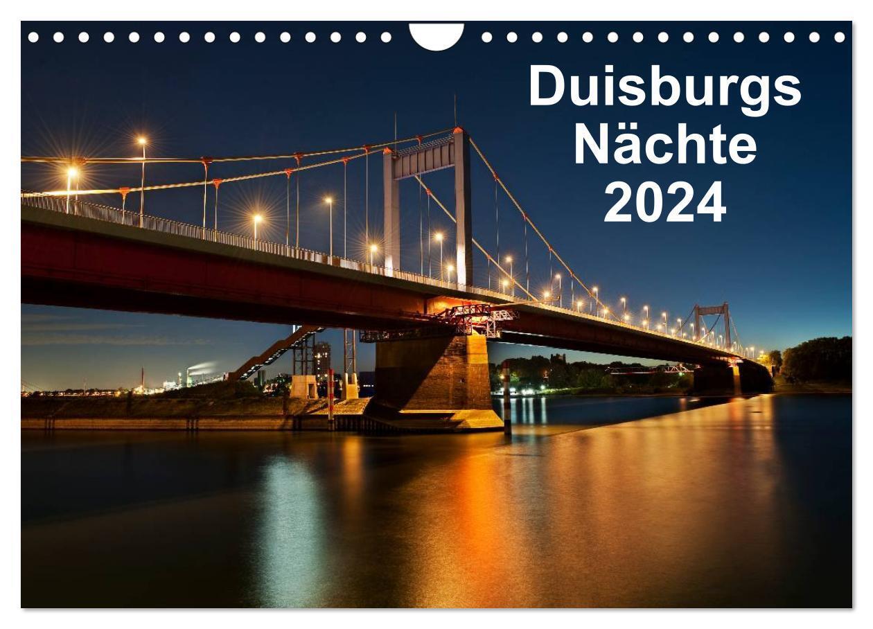 Cover: 9783675762206 | Duisburgs Nächte (Wandkalender 2024 DIN A4 quer), CALVENDO...