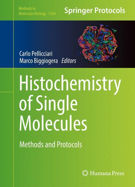Cover: 9781493967872 | Histochemistry of Single Molecules | Methods and Protocols | Buch