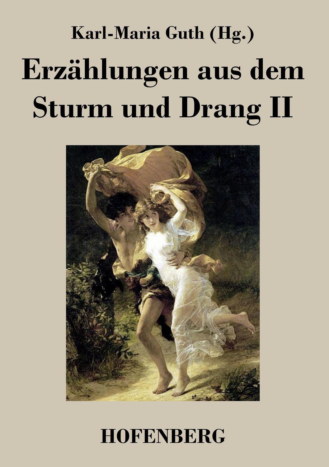 Cover: 9783843018838 | Erzählungen aus dem Sturm und Drang II | Karl-Maria Guth | Taschenbuch