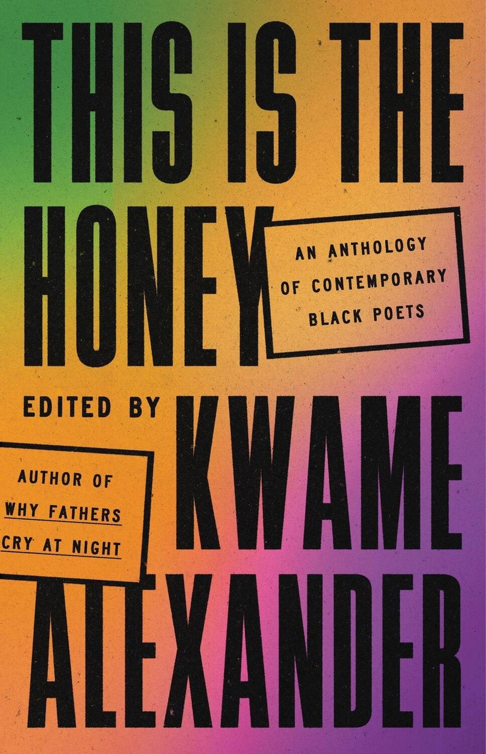 Cover: 9780316417525 | This Is the Honey | An Anthology of Contemporary Black Poets | Buch